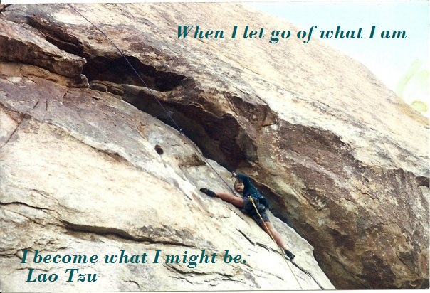 when-i-let-go-of-what-i-am-i-become-what-i-might-be-lao-tzu